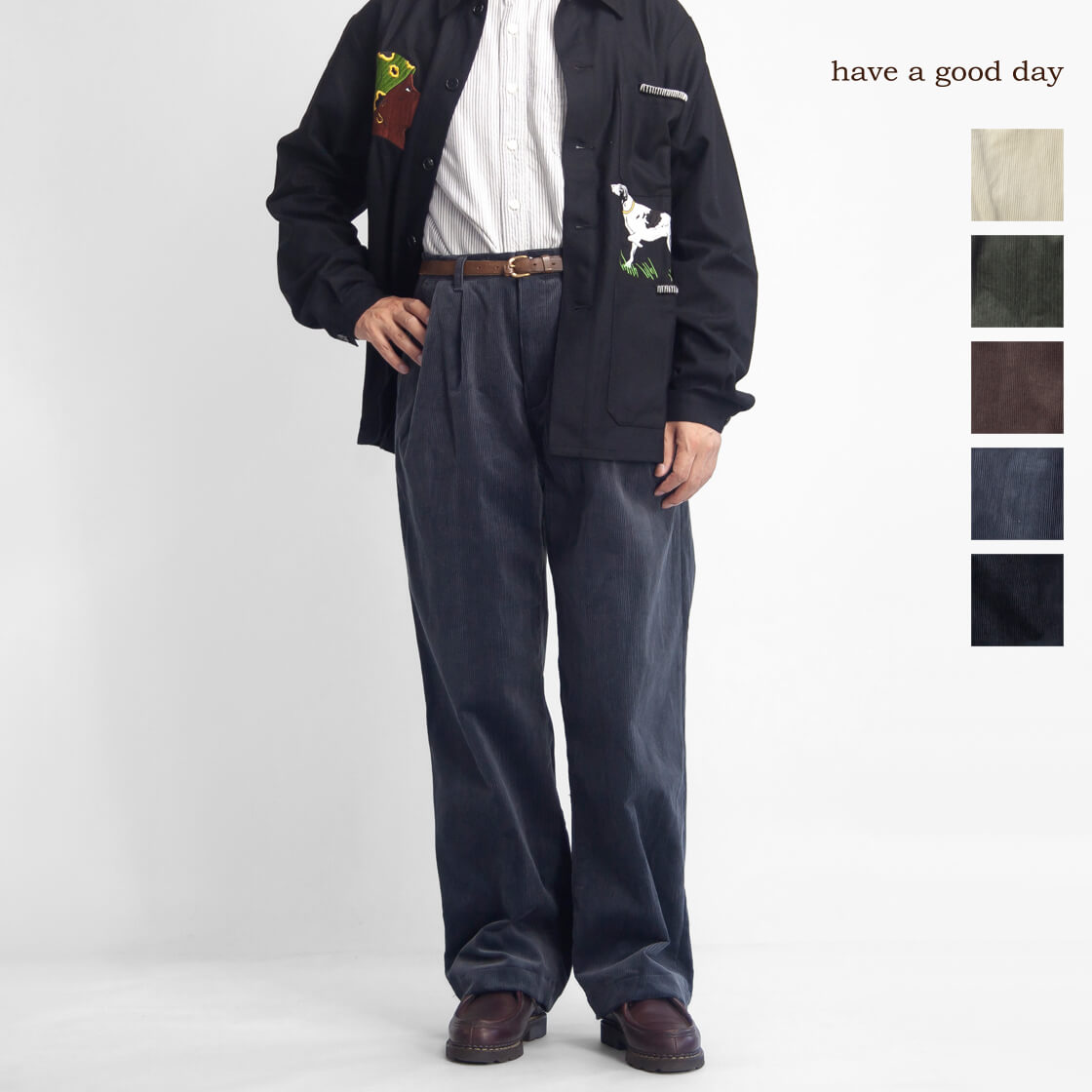 have a good day ハブアグッドデイ コーデュロイ タックパンツ ワイドパンツ トラウザーズ 日本製 メンズ