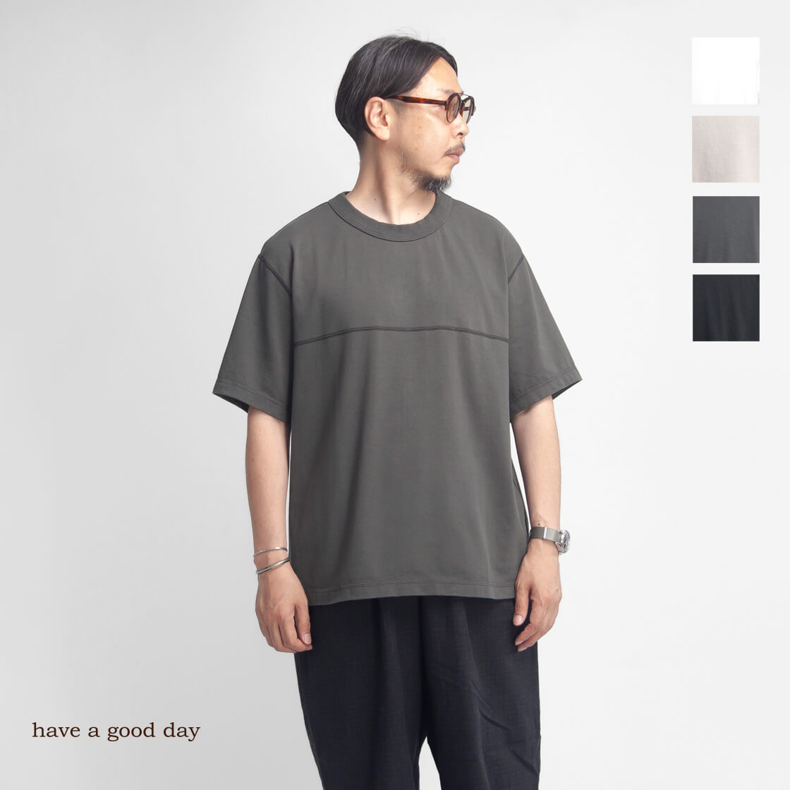 have a good day ハブアグッドデイ 引き揃え天竺 ルーズフィット フラットシーマ Tシャツ 日本製 メンズ 
