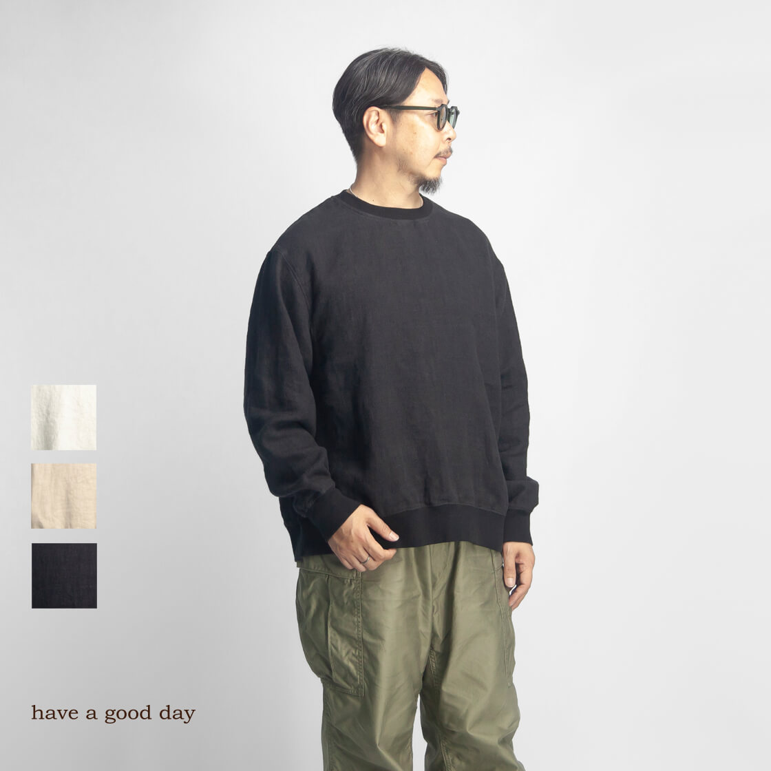 have a good day ハブアグッドデイ HGD-385LB 麻100% 起毛フレンチリネンツイル プルオーバー トレーナー 日本製 メンズ